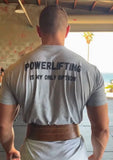 Powerlifting Is My Only Option